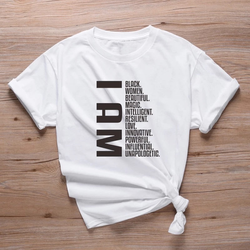 I Am - Positive Affirmations Slogan T Shirt - Cotton
