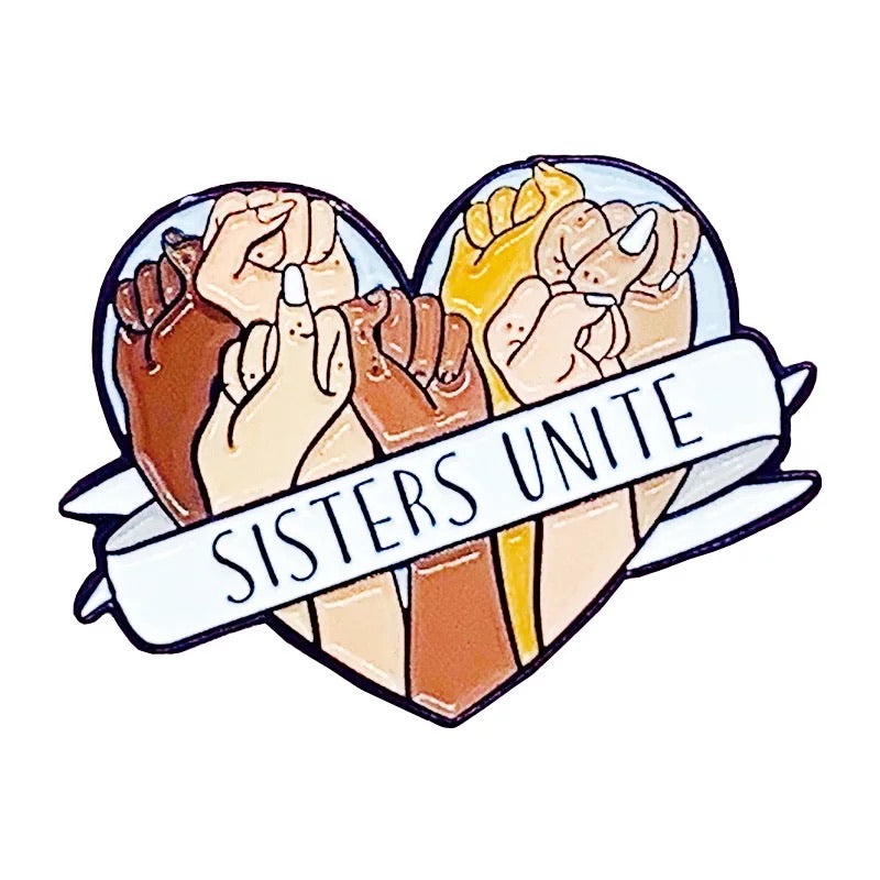 Sisters unite - unity Enamel pin brooch