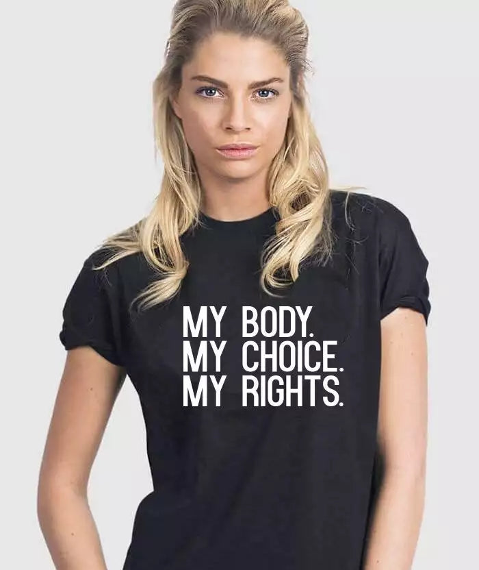 My body My Choice - t-shirt