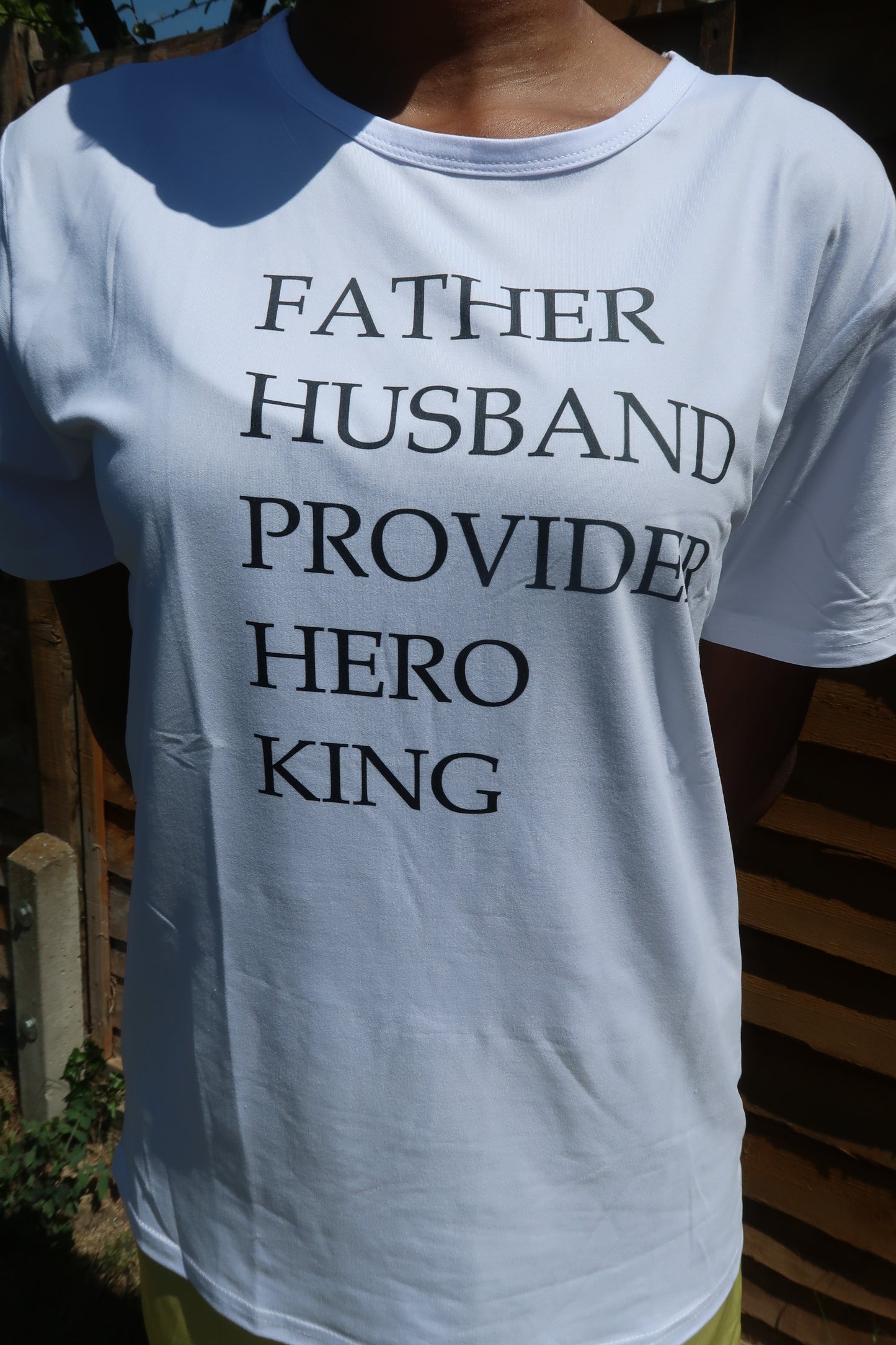 Father, Husband, Provider, Hero, King t-shirt