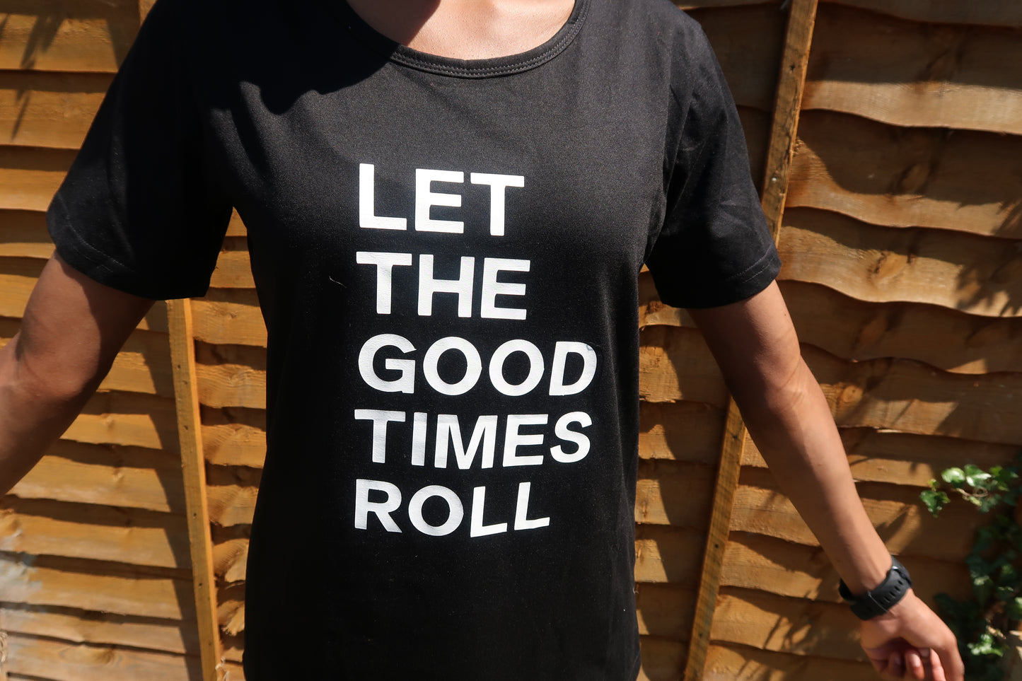 Let the good times roll - Black t-shirt