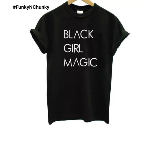 Black Girl Magic T-Shirt