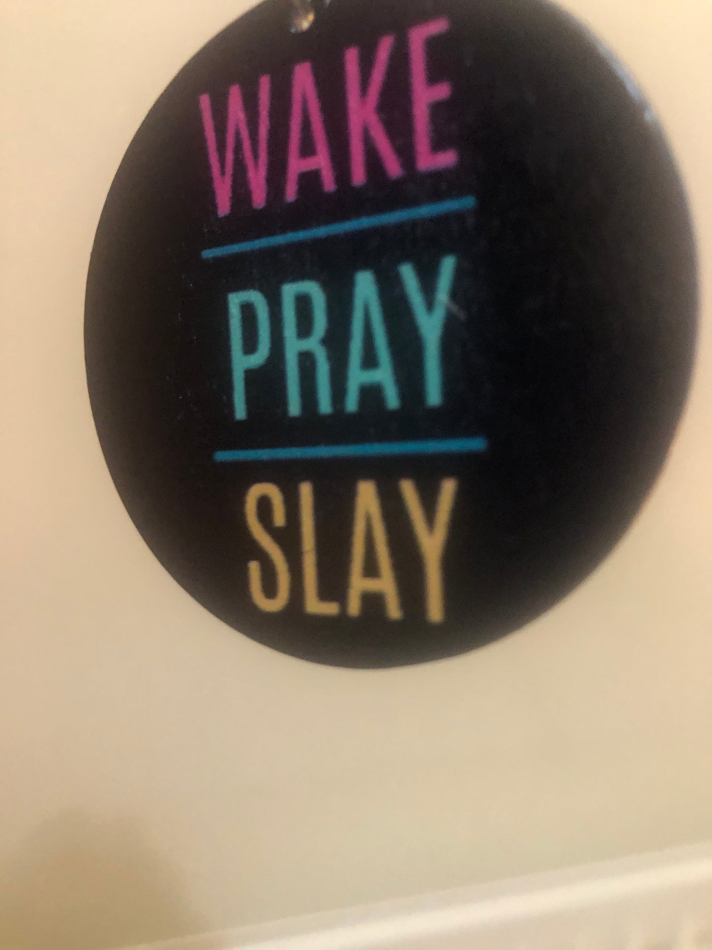 Wake Pray Slay - wooden earrings