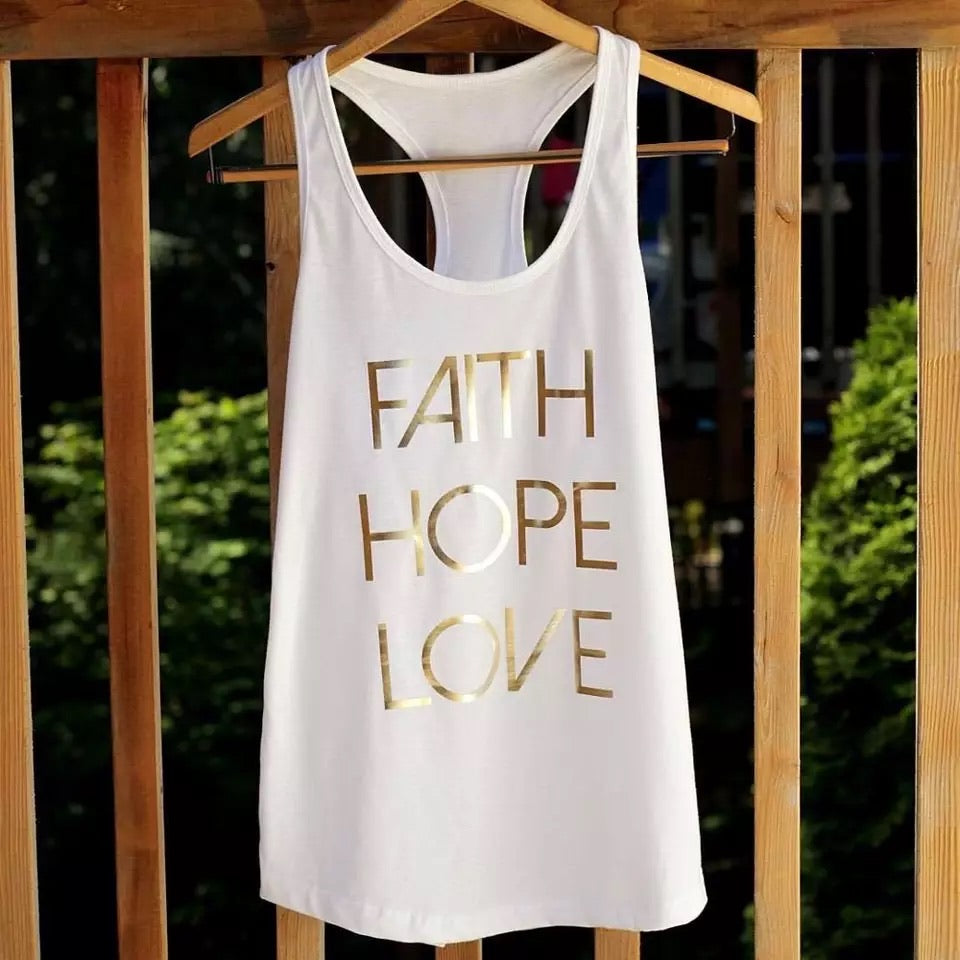 Faith Hope and Love - Racerback Cotton