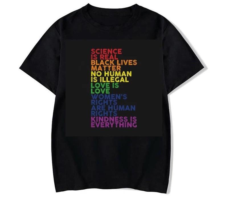 Science Is Real Black Lives Matter Love Is Love Equality Girl T-shirt - t-shirt