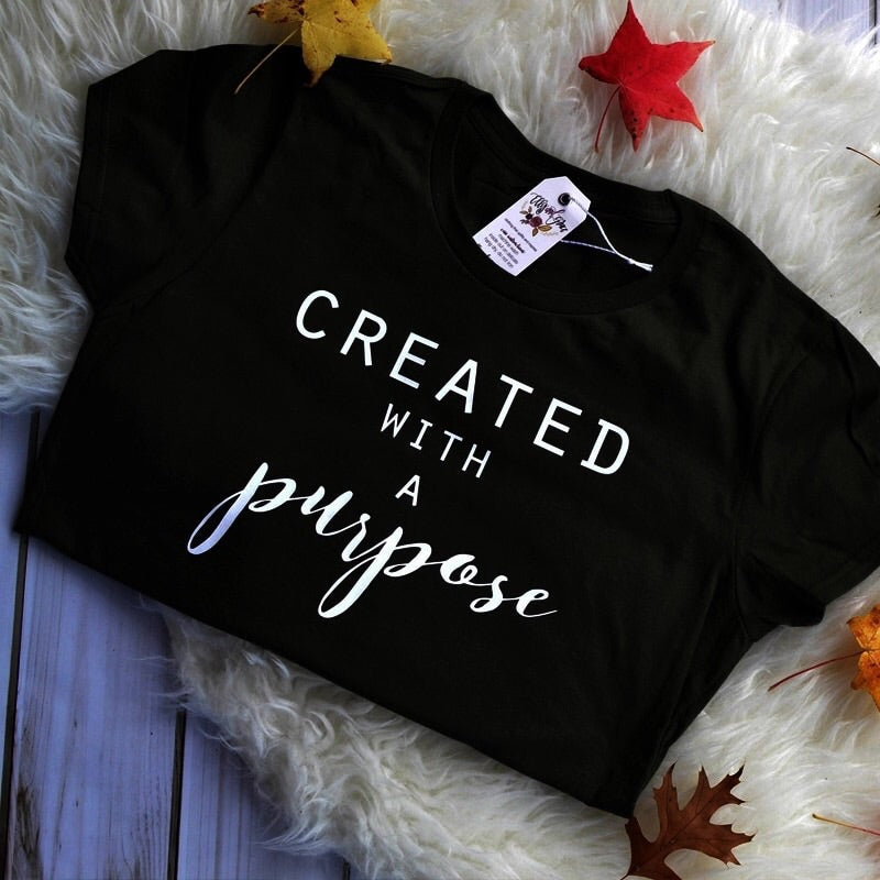 Created with a purpose t-shirt