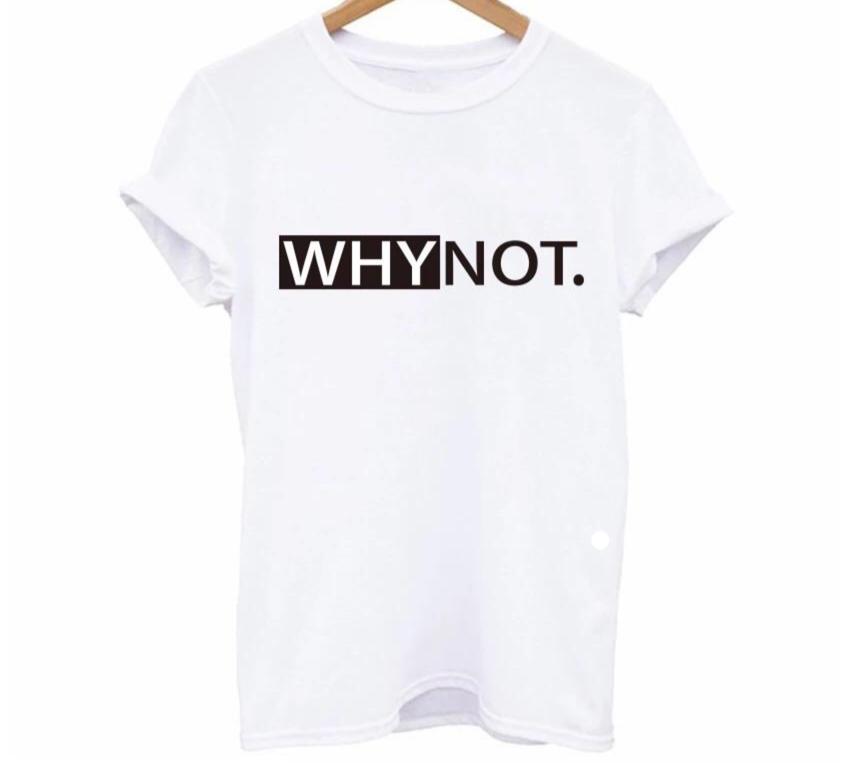 WHY NOT Summer Printed - T Shirt